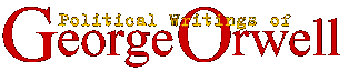 Political Writings of George Orwell